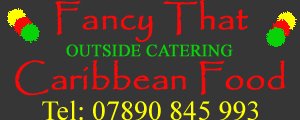 FANCY THAT CARIBBEAN FOOD OUTSIDE CATERING