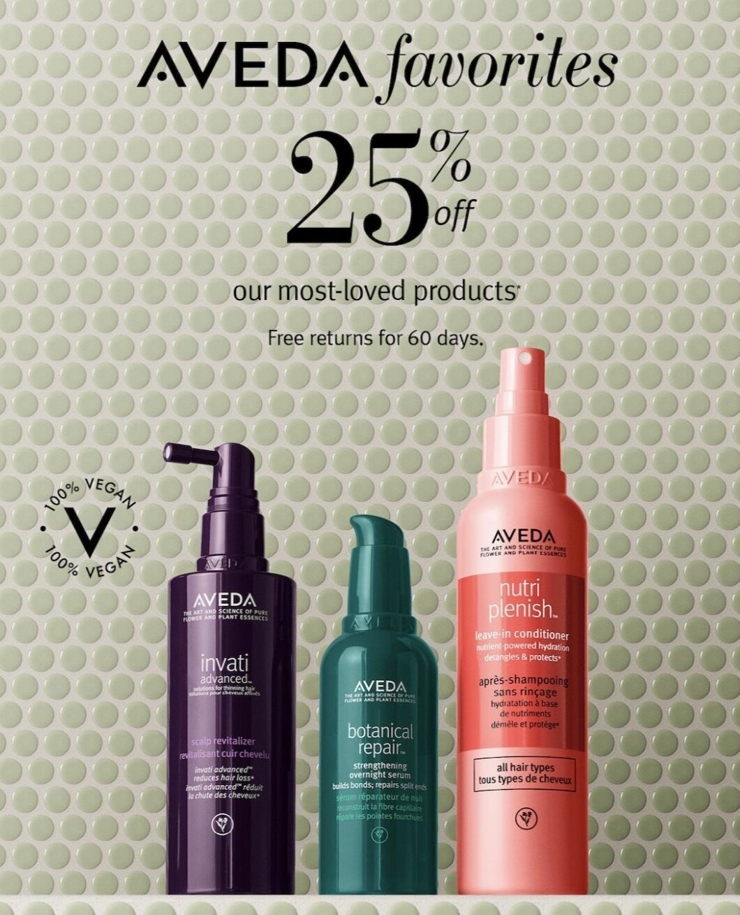 AVEDA Favorites sale starts today!⁠
⁠
25% off our most love products May 13-21