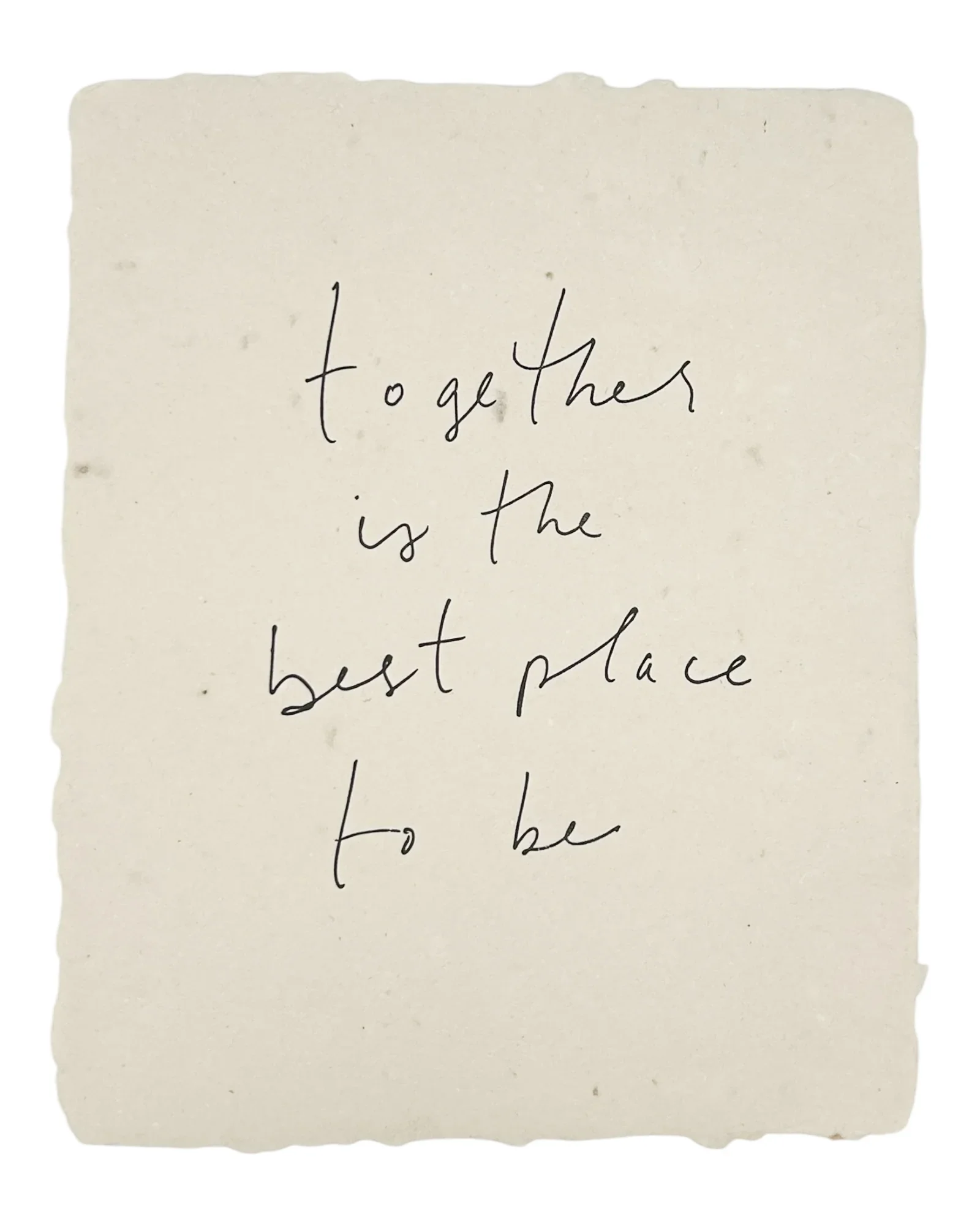 Together Is The Best Place To Be Art Print