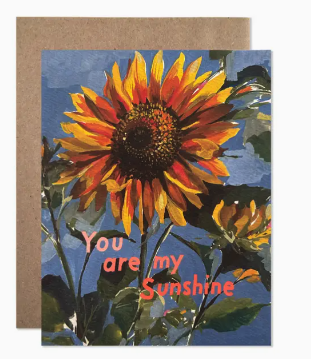 You Are My Sunshine Sunflower Card