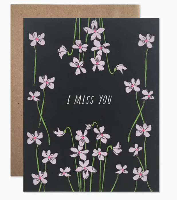 I Miss You Violets Card