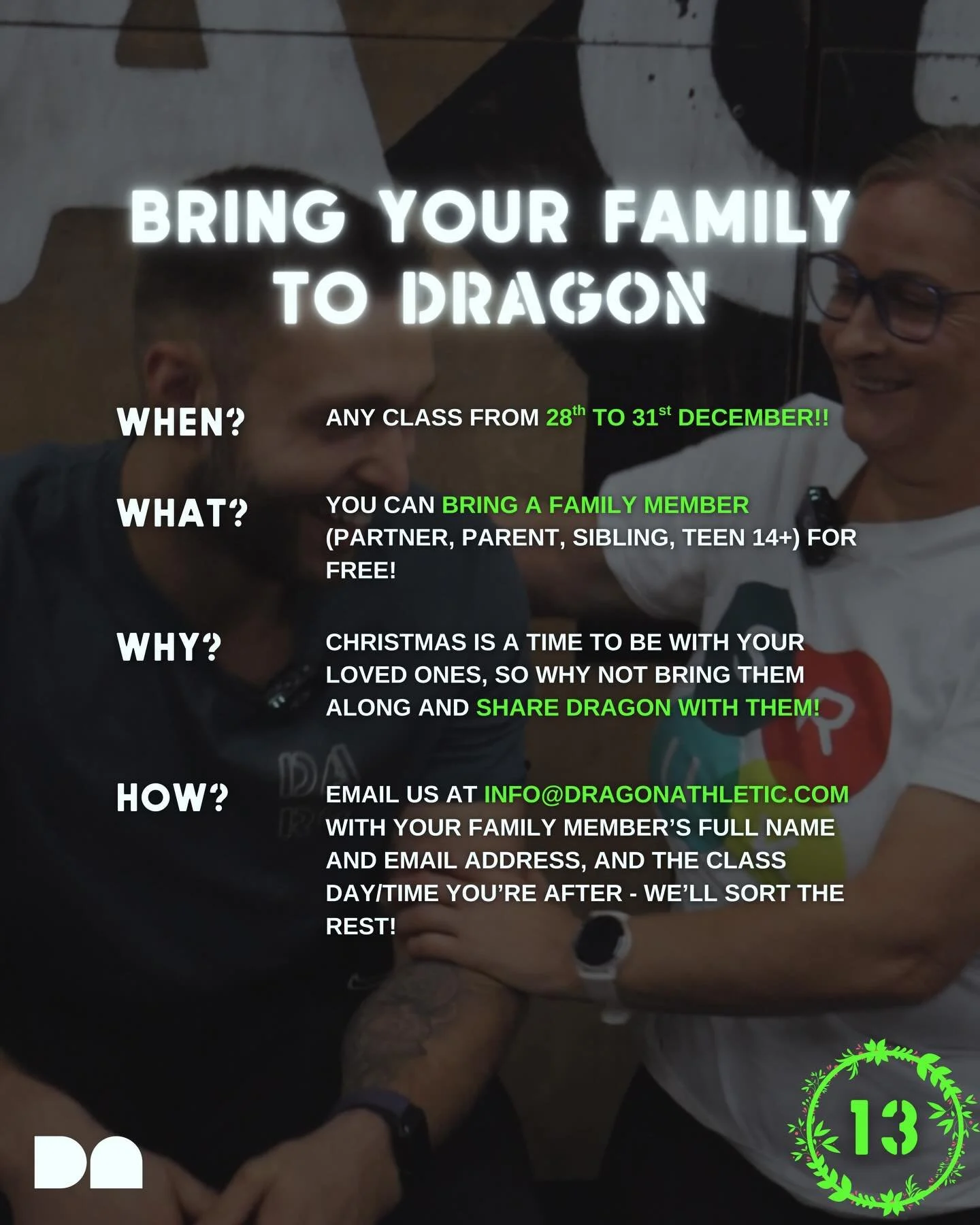 Bring your family to Dragon! 🐉🎄

We know it can be harder getting your training in over the festive season when you&rsquo;re spending valuable time with loved ones - so why not bring them along!

Send us a message to get them booked in 💚