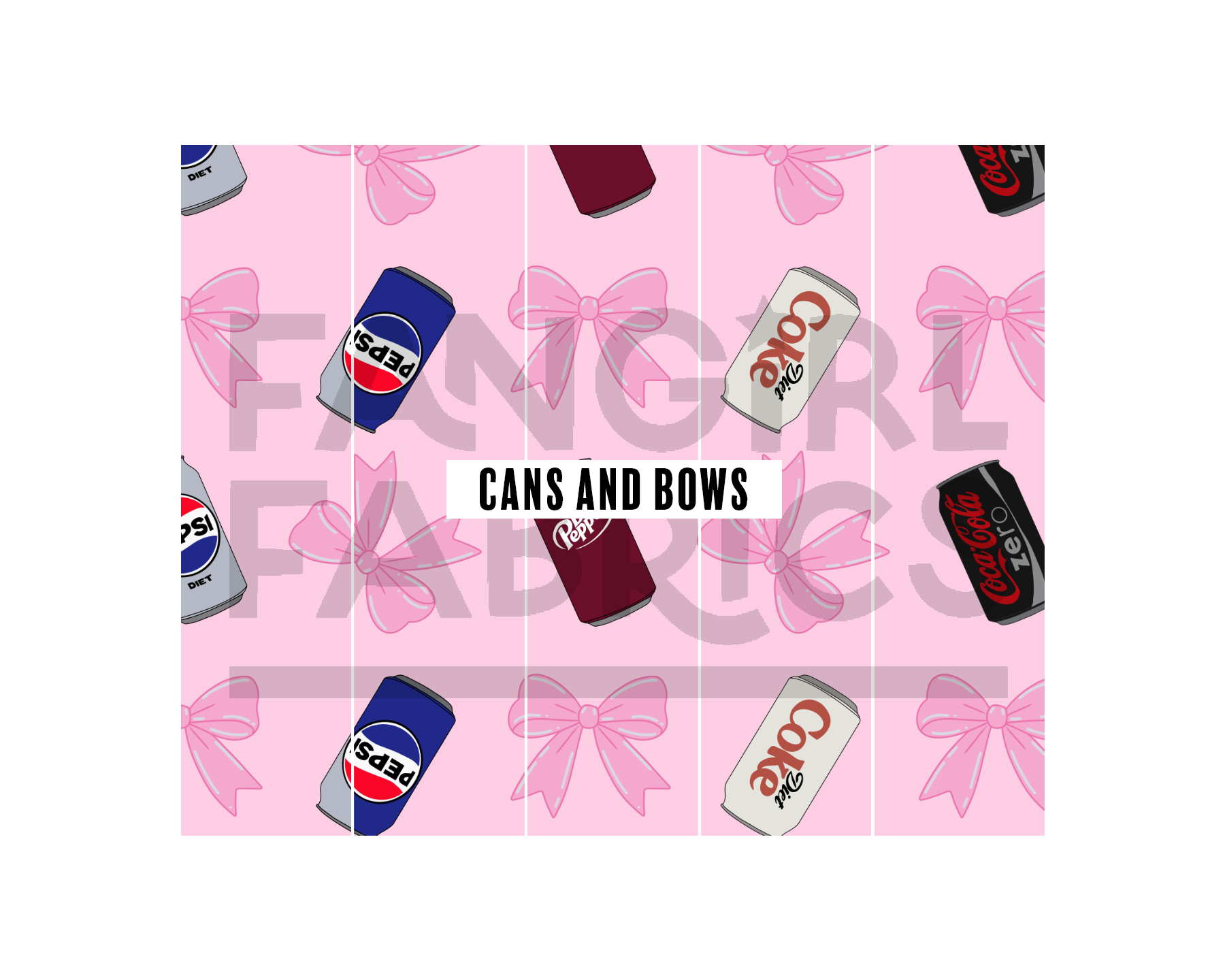 PREORDER Cans and Bows (5 options) - Fangirl Fabrics