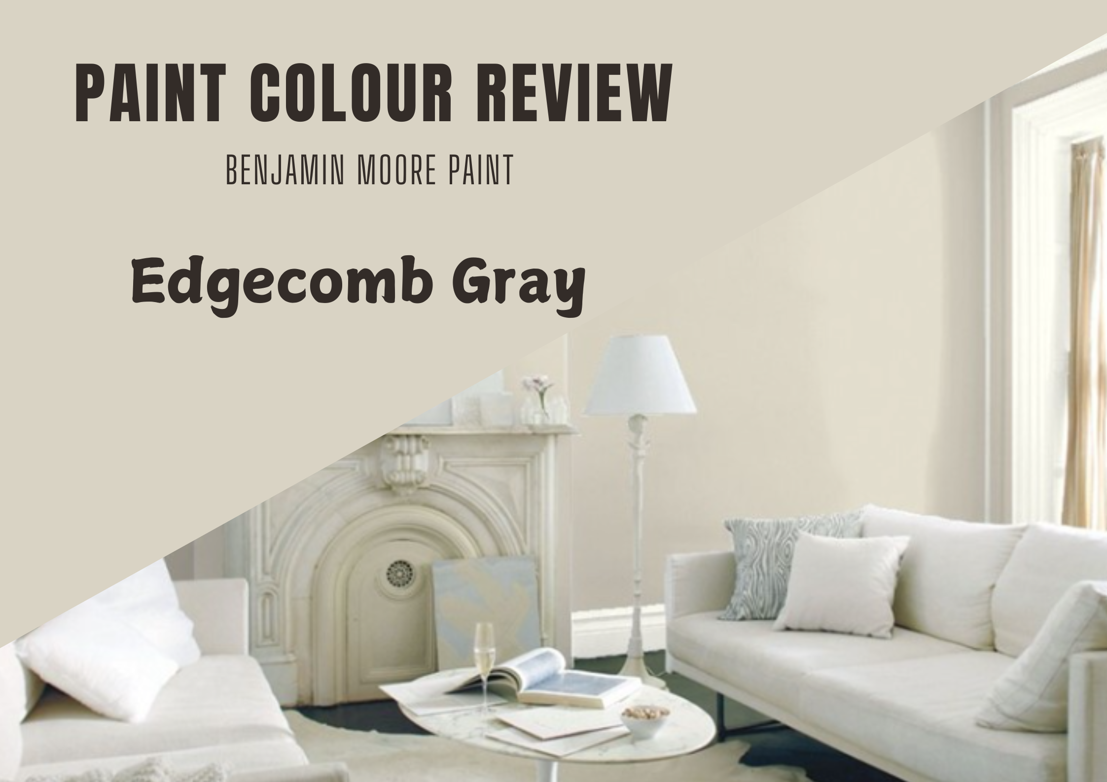 Paint Colour Review: Edgecomb Gray HC-173 by Benjamin Moore — Suite Minded