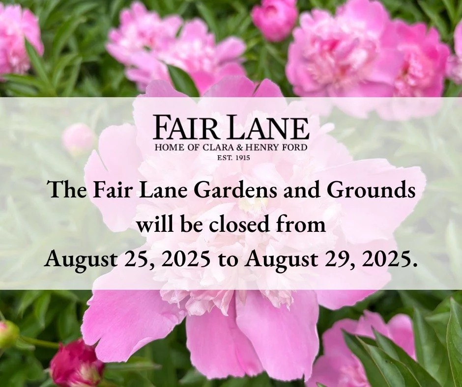 REMINDER: The Fair Lane Gardens and Grounds will be closed from August 25, 2025, to August 29, 2025, for a private event. 

We appreciate your patience and understanding! 

#FairLaneGardensAndGrounds #FairLane #Dearborn