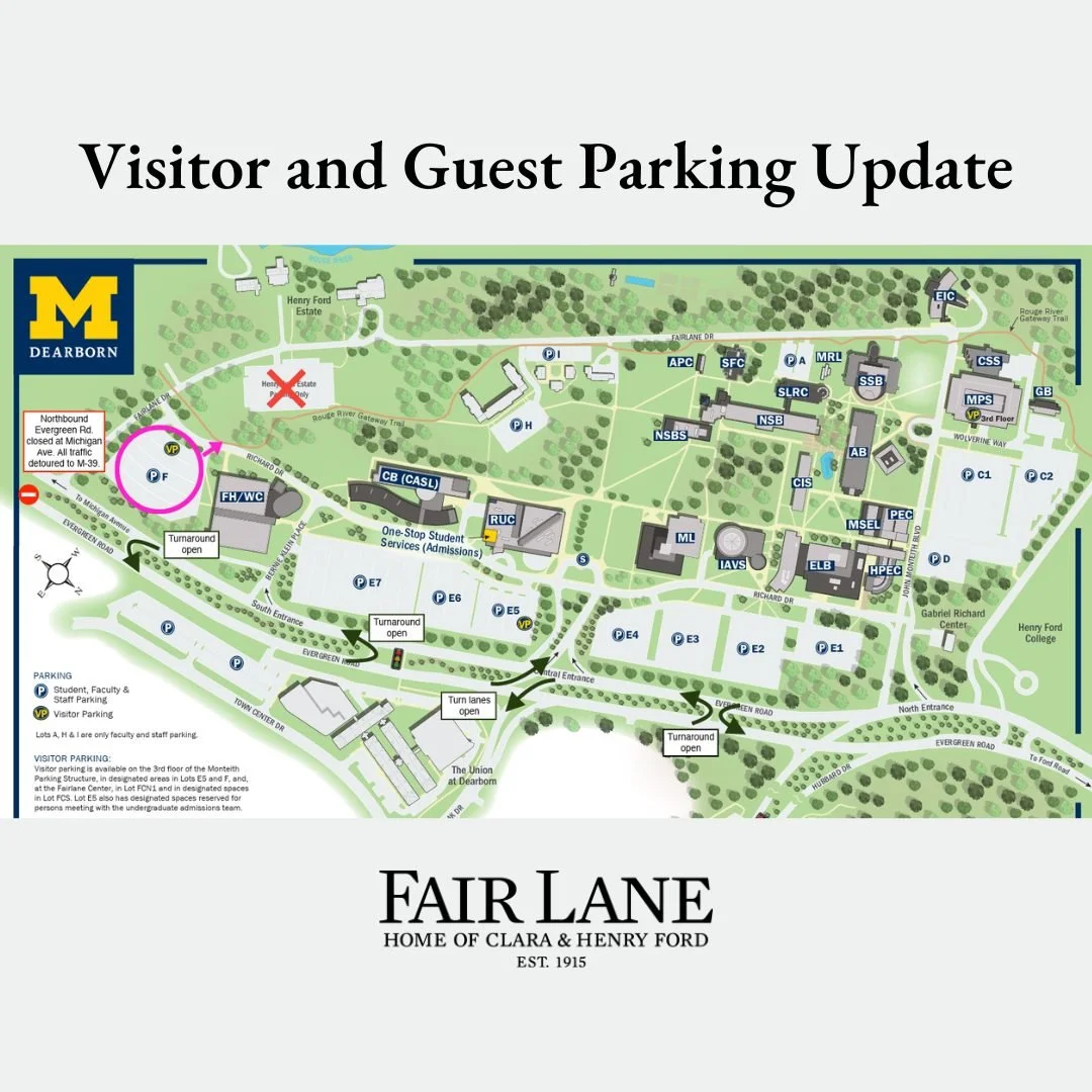 Beginning Tuesday, May 19, 2026, Fair Lane&rsquo;s Parking Lot G will be closed as we make much-needed improvements.
ㅤ
During this time, all visitors and guests should park in Lot F. From Lot F, please cross Richard Drive to access the asphalt pathwa