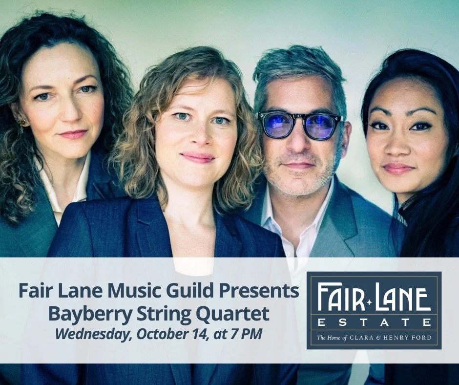 The Fair Lane Music Guild invites you to experience an extraordinary evening of chamber music with @bayberrystringquartet . Please join us on Wednesday, October 14, at 7 PM in the historic Pool Room at Fair Lane Estate.
ㅤ
Buy your tickets today: http
