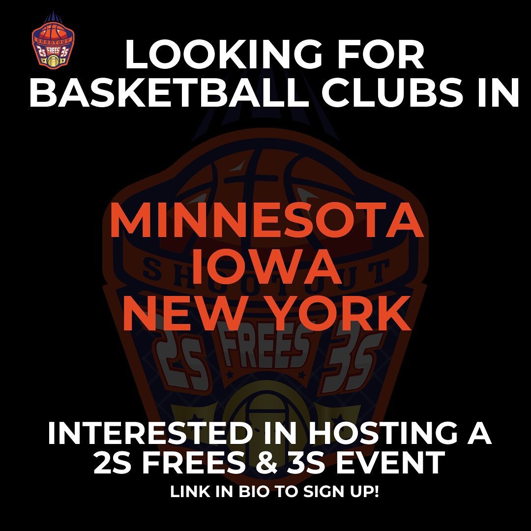 🚨🚨CALLING ALL BASKETBALL CLUBS IN MINNESOTA, IOWA AND NEW YORK🚨🚨

We are looking for clubs to host @2sfrees3s events in your region between March-May 2024! Register to host using the link in bio! 🏀🔗