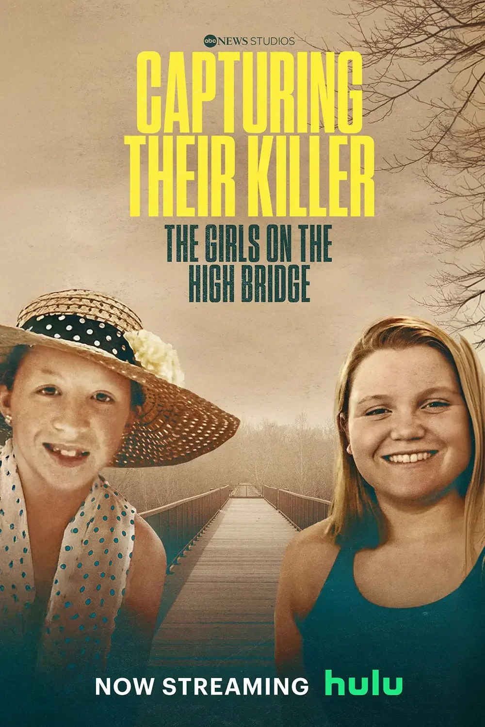 Poster for 'Capturing Their Killer: The Girls on the High Bridge' documentary showing two girls smiling, one wearing a sun hat and the other with red hair, with a bridge in the background and text indicating streaming on Hulu.