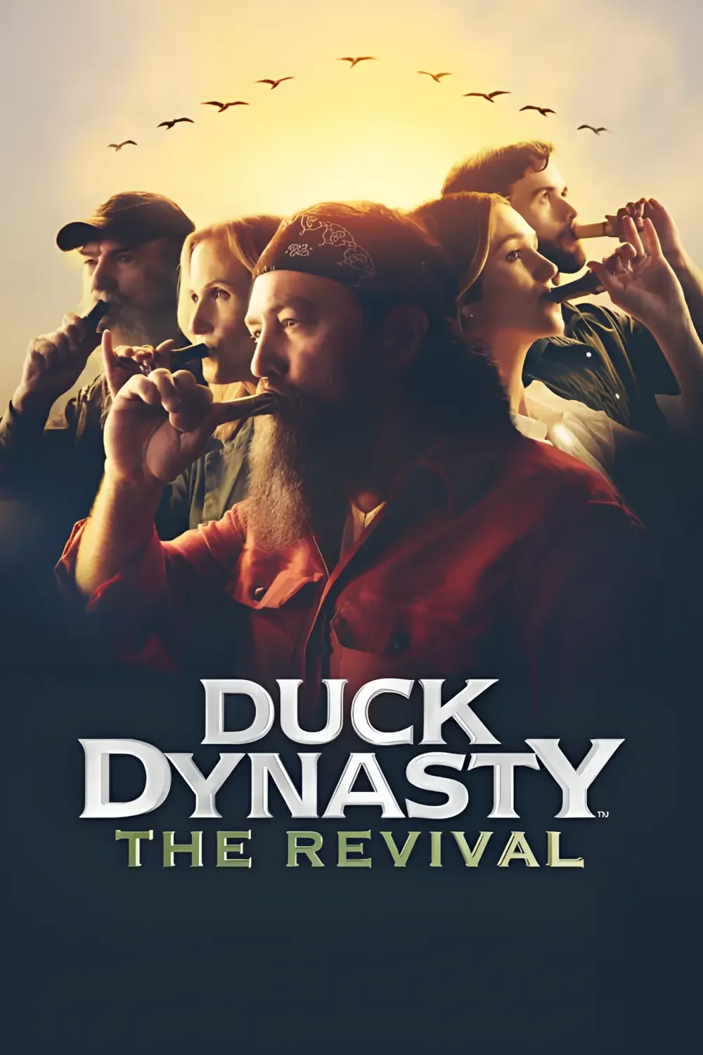 Promotional poster for Duck Dynasty: The Revival featuring five individuals playing flutes with a sunset and birds flying in the background.