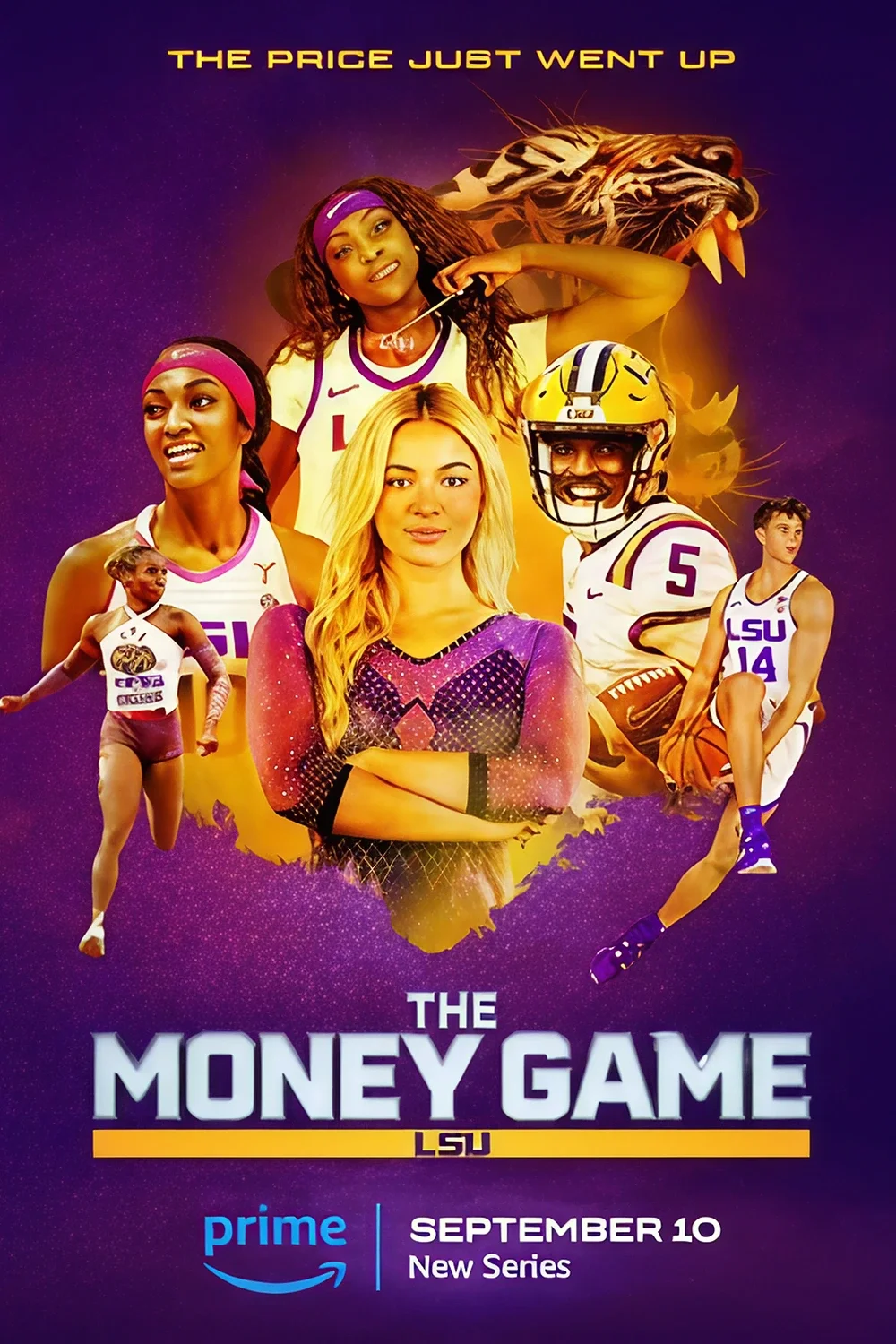 Poster for the series "The Money Game" featuring six women athletes from LSU, including basketball and track and field, with a tiger in the background and the text "The Price Just Went Up," "Prime," and "September 10 New Series."