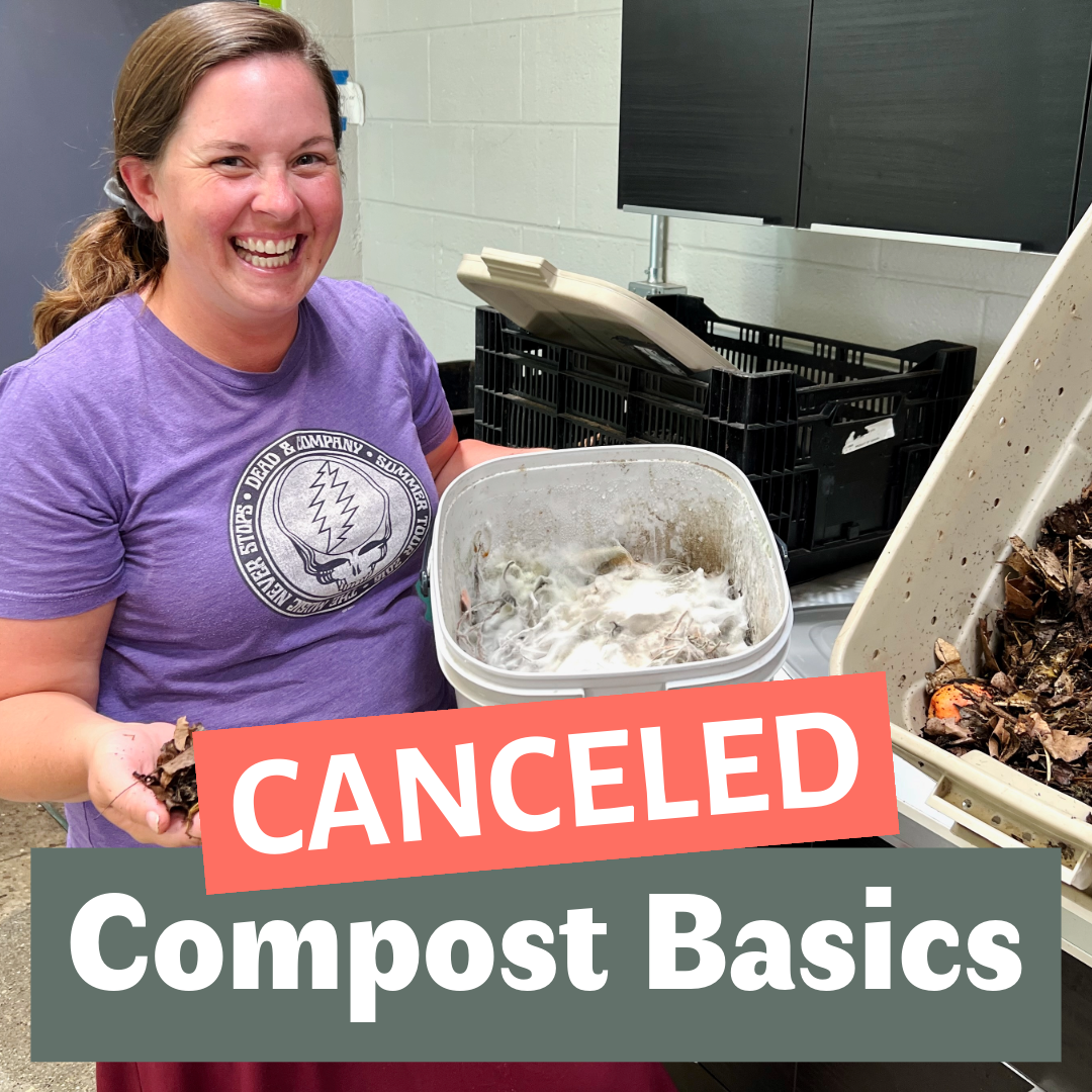 CANCELED: Compost Basics