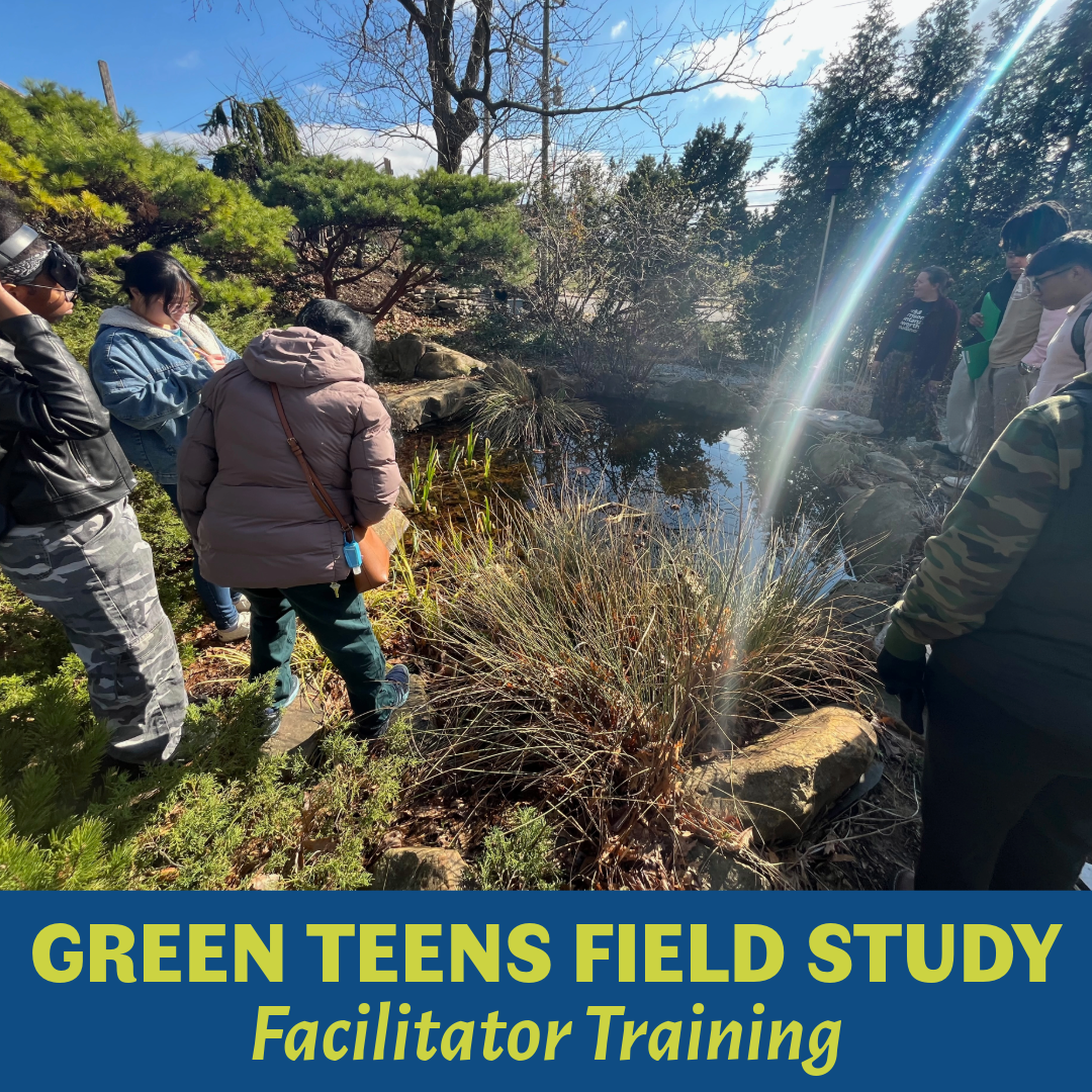 Green Teens Field Study Facilitator Training