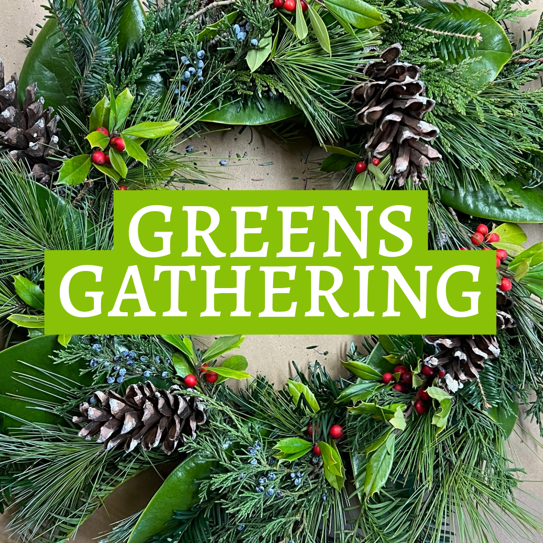 Greens Gathering