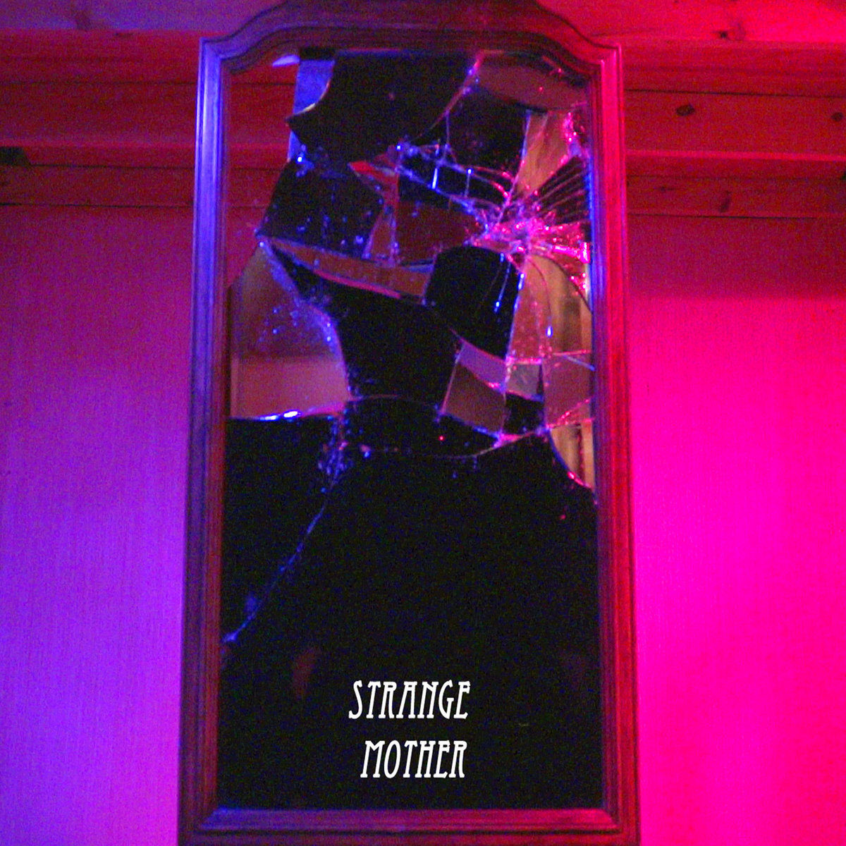 Engineered/Mixed/Produced LP by Strange Mother