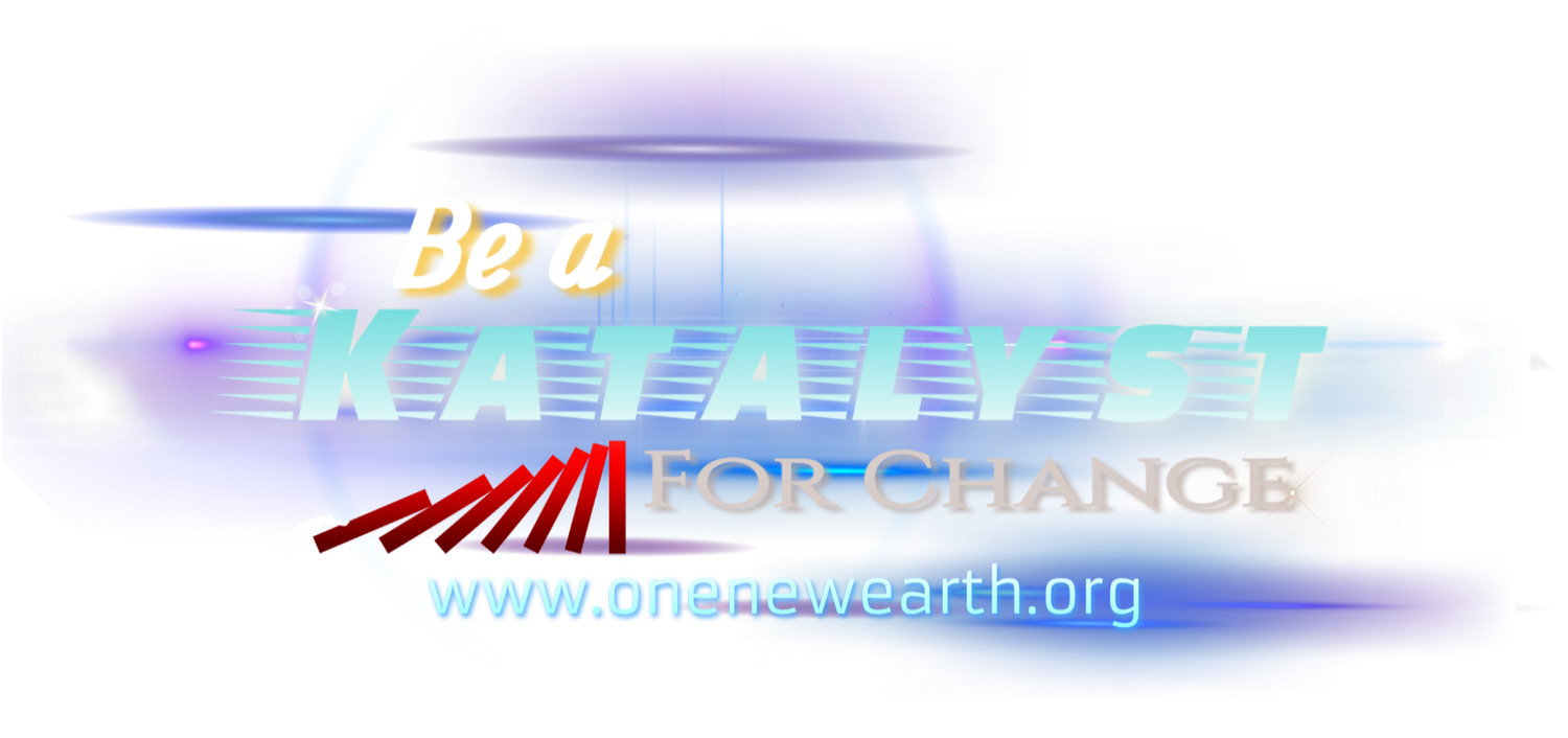 O.N.E.  One New Earth