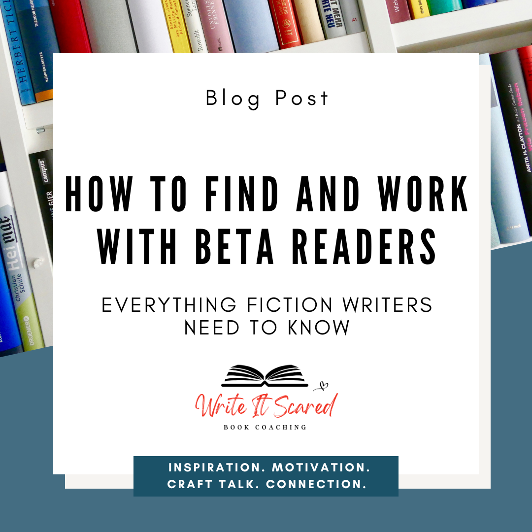 How to Find and Work with Beta Readers: Everything Fiction Writers Need to Know