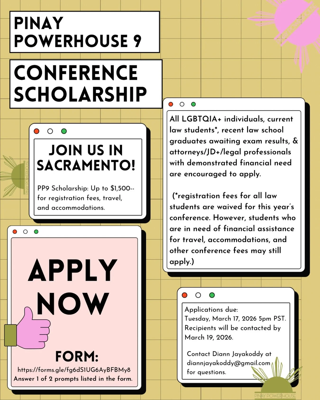 The 9th Annual Pinay Powerhouse Conference, &ldquo;ILAW&rdquo; (Light), will be held in Sacramento, CA on March 20-22, 2026. This year, Pinay Powerhouse will be awarding a number of scholarships in the form of reimbursement up to $1,500 - for registr