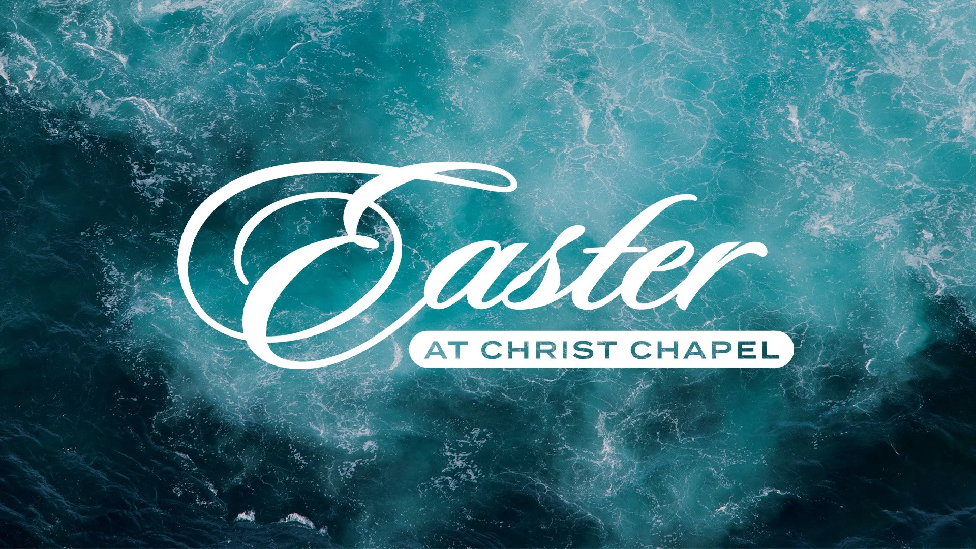 Christ Chapel Easter 2025