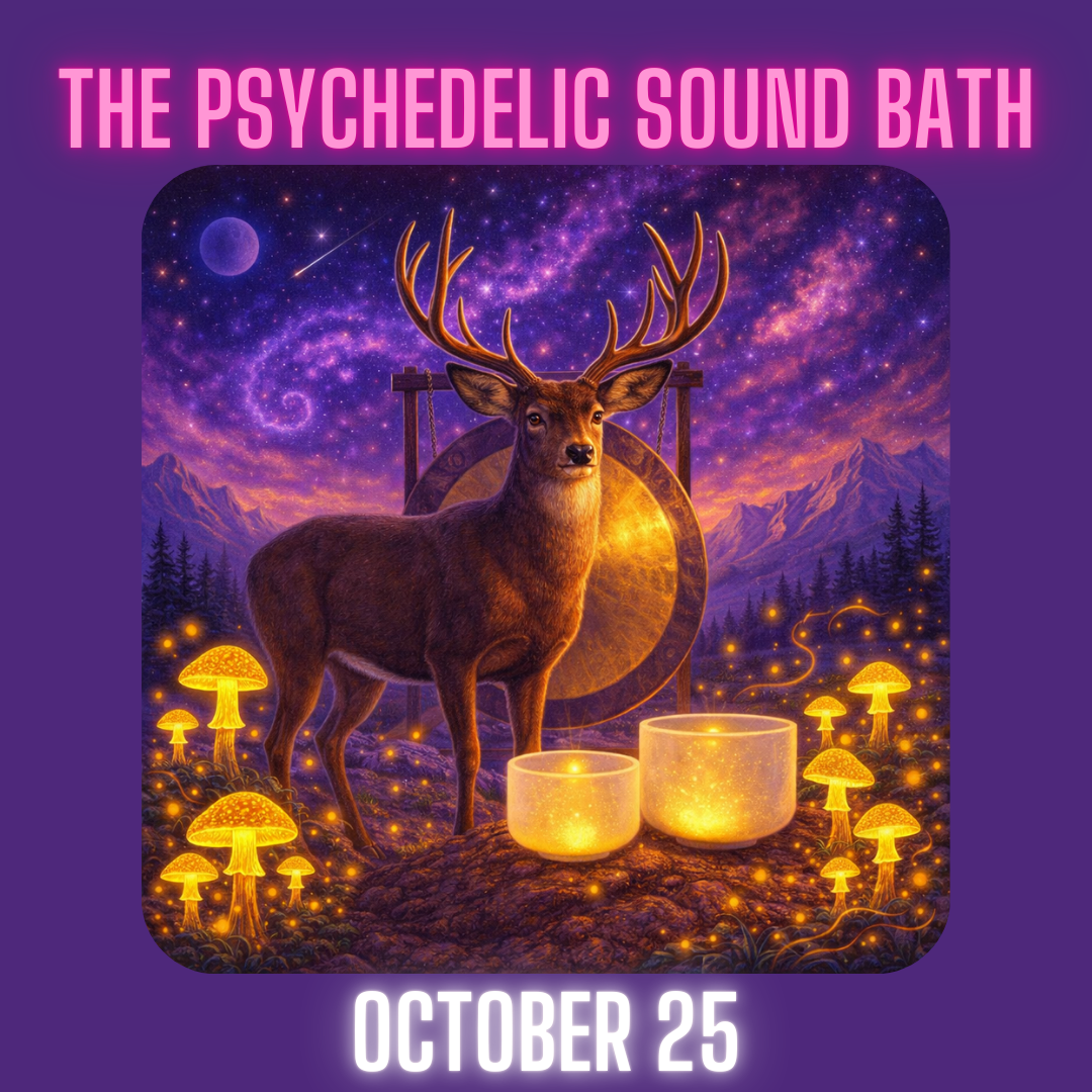 The Psychedelic Sound Bath - October 25: Comfort Tier $135