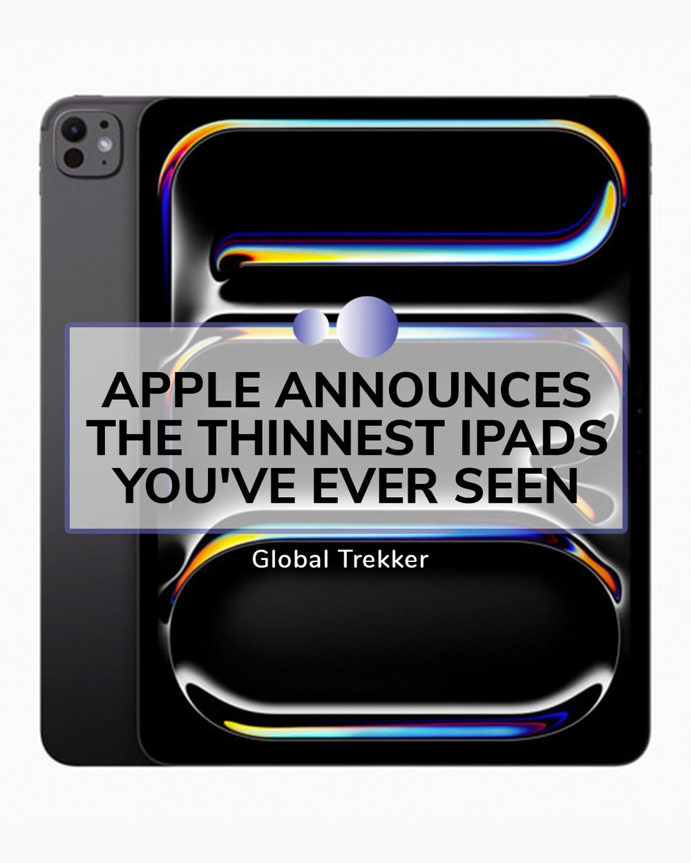 Apple revolutionises the iPad Pro with a stunning OLED display, the M4 chip's powerhouse performance, and a remarkably thin design. This next-generation tablet boasts exceptional brightness, unrivalled speed, and double the base storage. 🔗globaltrek