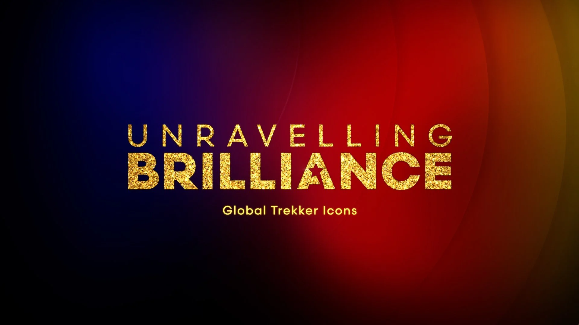 "Unravelling Brilliance: Global Trekker Icons" text on a red and blue gradient background.