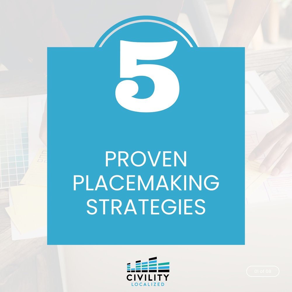 Proven Placemaking Strategies.jpg