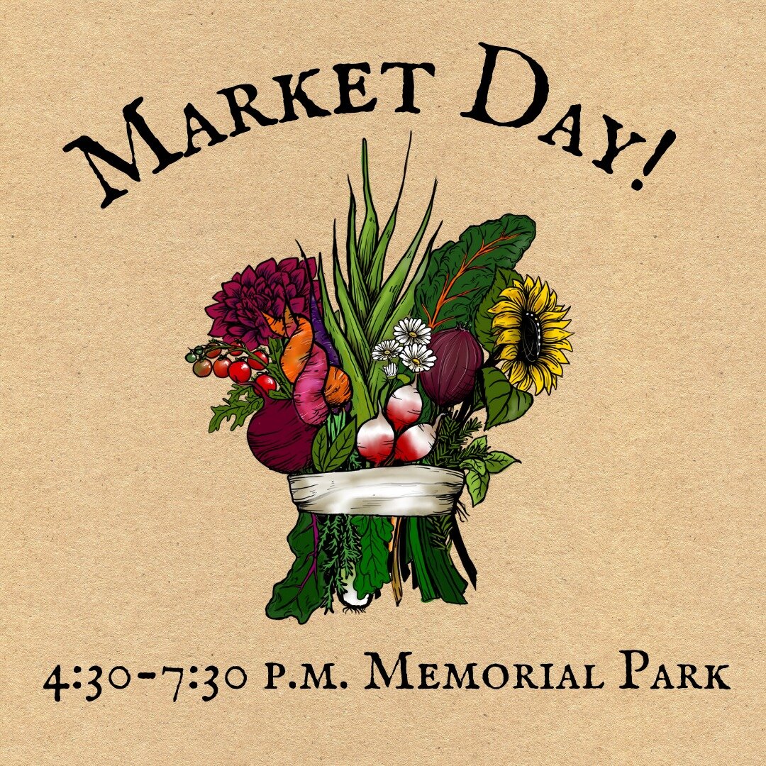 🚨It's finally here! The first market day has arrived!! 🚨

Join us today at Memorial Park from 4:30 - 7:30 p.m. for a delightful day filled with fresh, local produce and homemade goodies! 🌻

Come support our hardworking farmers, vendors, staff and 
