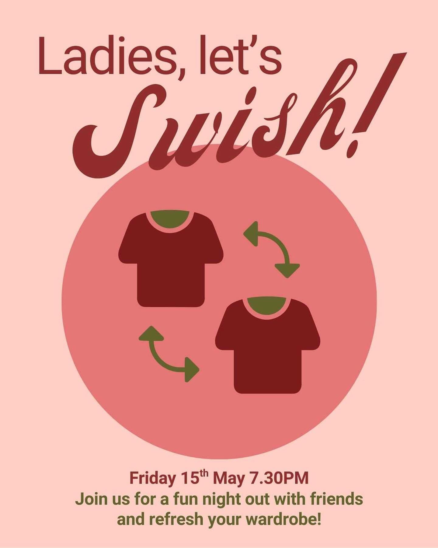 Our next Swish event is on Friday 15th May! 

Root through your wardrobe for any clothes, shoes or accessories you no longer love or wear.  Drop them off between Mon 11th and noon on Fri 15th May.  On the night, select, try on and take home new (to y