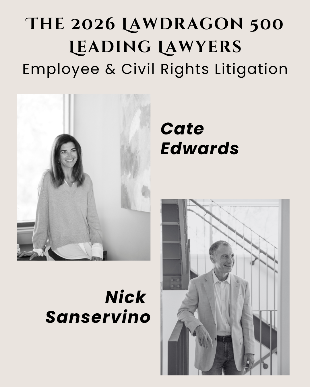 Edwards Beightol Partners Cate Edwards and Nick Sanservino are Named to 2026 Lawdragon 500 Leading Civil Rights &amp; Plaintiff Employment Lawyers List