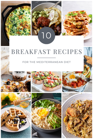10 Easy & Healthy Breakfast Recipes for the Mediterranean Diet — Beyond ...