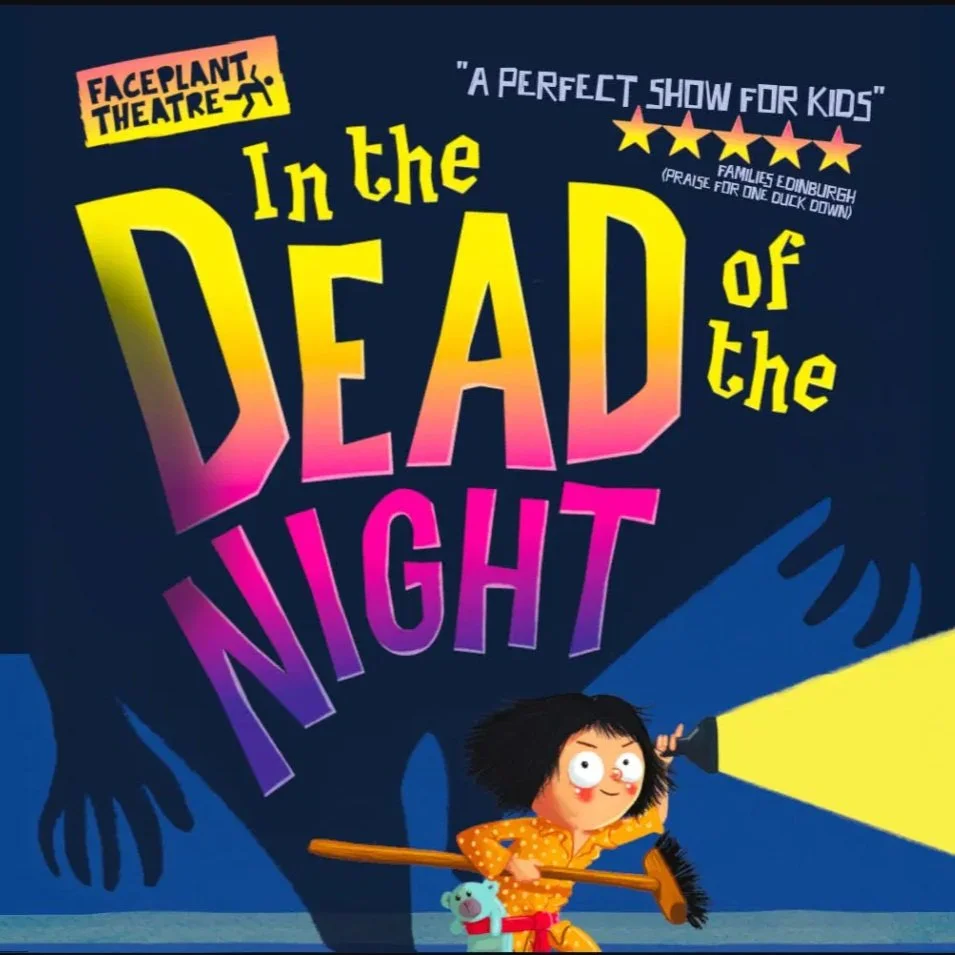 Cover of a children's play titled "In the Dead of the Night" by Faceplant Theatre, showing a girl with a flashlight and a dog, with text describing it as a perfect show for kids and a five-star review.