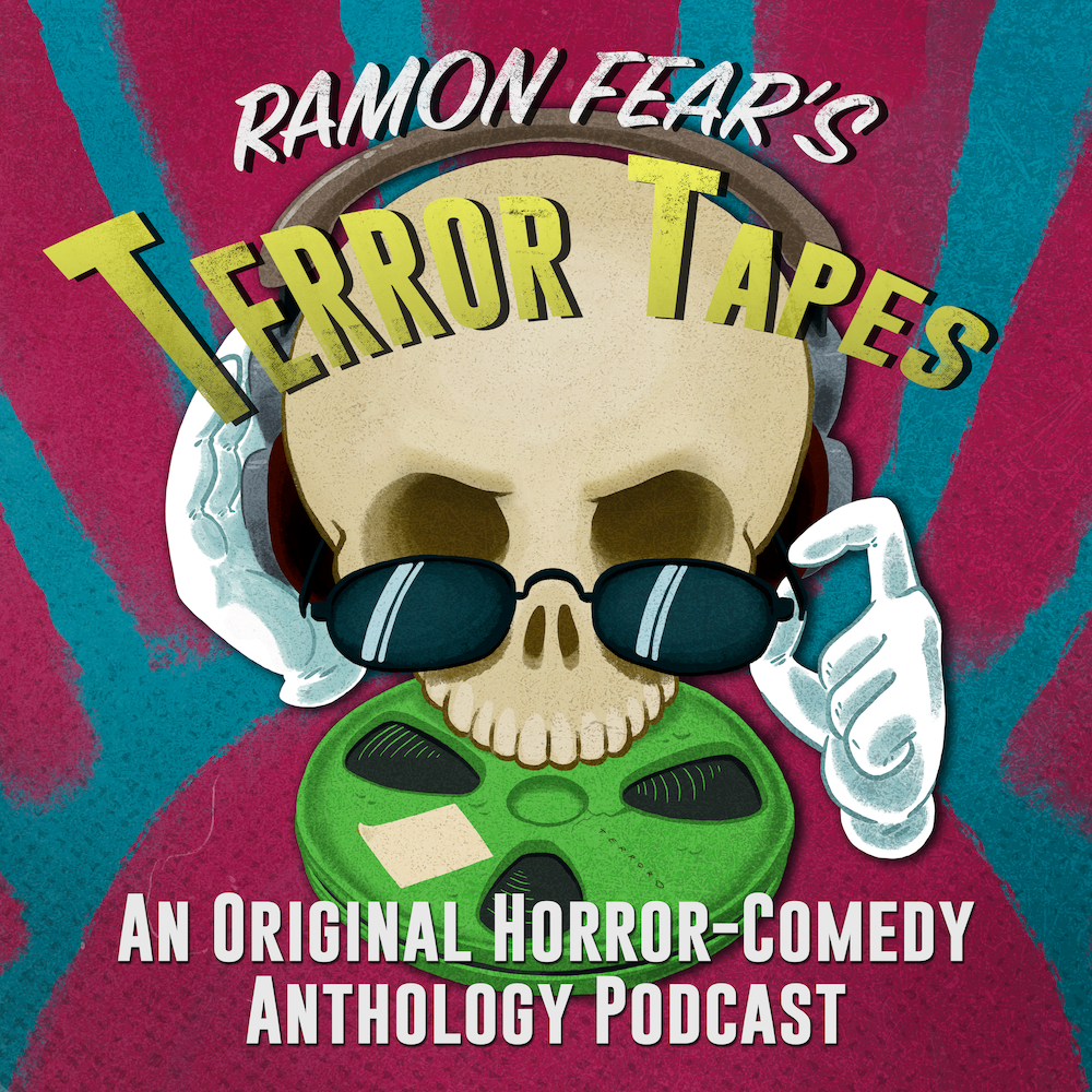 Podcast cover art for "Terror Tapes" by Ramon Fear's featuring a cartoon skeleton with sunglasses, headphones, and a green alien face mask. The background is pink with blue rays, and the text is in bold yellow, black, and white.