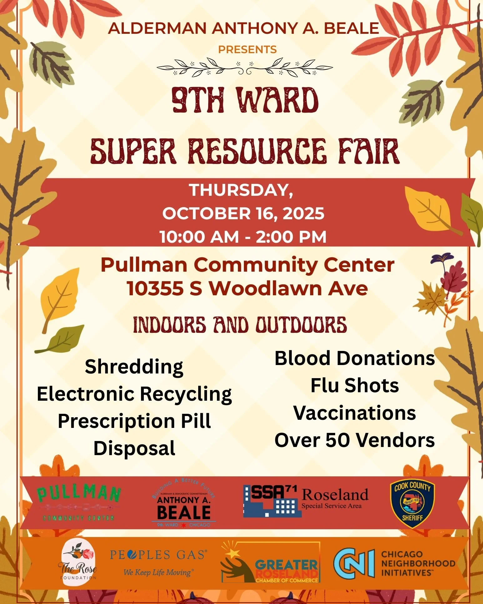 Join Us for the 9th Ward Super Resource Fair! 

Date: Thursday, October 16, 2025
Time: 10:00 AM - 2:00 PM
Location: Pullman Community Center, 10355 S Woodlawn Ave
The event will be held Indoors and Outdoors!

Services Available Include:

Blood Donati