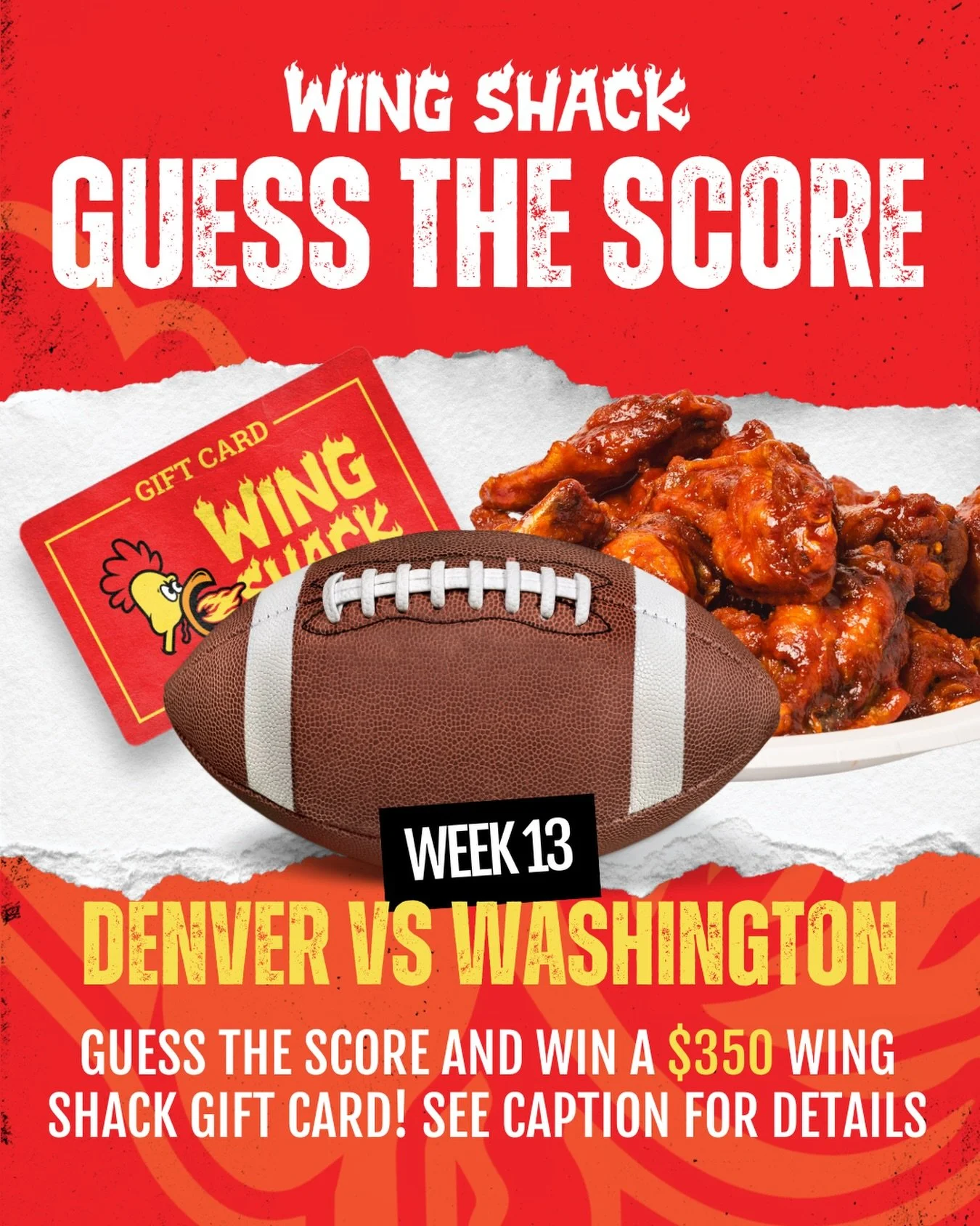 You know what time it is&hellip;let&rsquo;s heat up this Sunday! It&rsquo;s time for GUESS THE SCORE: DENVER VS WASHINGTON 🏈🔥

The prize pot is STILL unclaimed, which means YOU could be the one to take home a $350 WING SHACK GIFT CARD this week. 💥