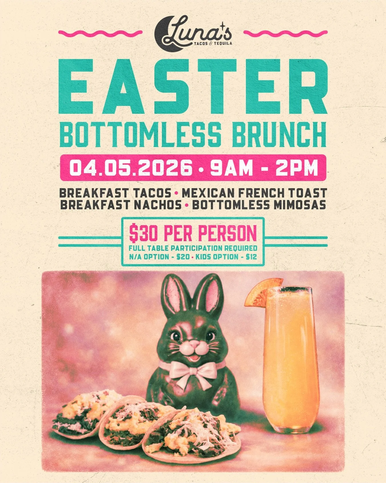 Hop Over to Luna&rsquo;s This Easter for Bottomless Brunch! 🐰🌮🌷 Enjoy favorites like Breakfast Tacos, Mexican French Toast, Mimosas, and more! Make a reservation now at the link in our IG bio and secure your spot!