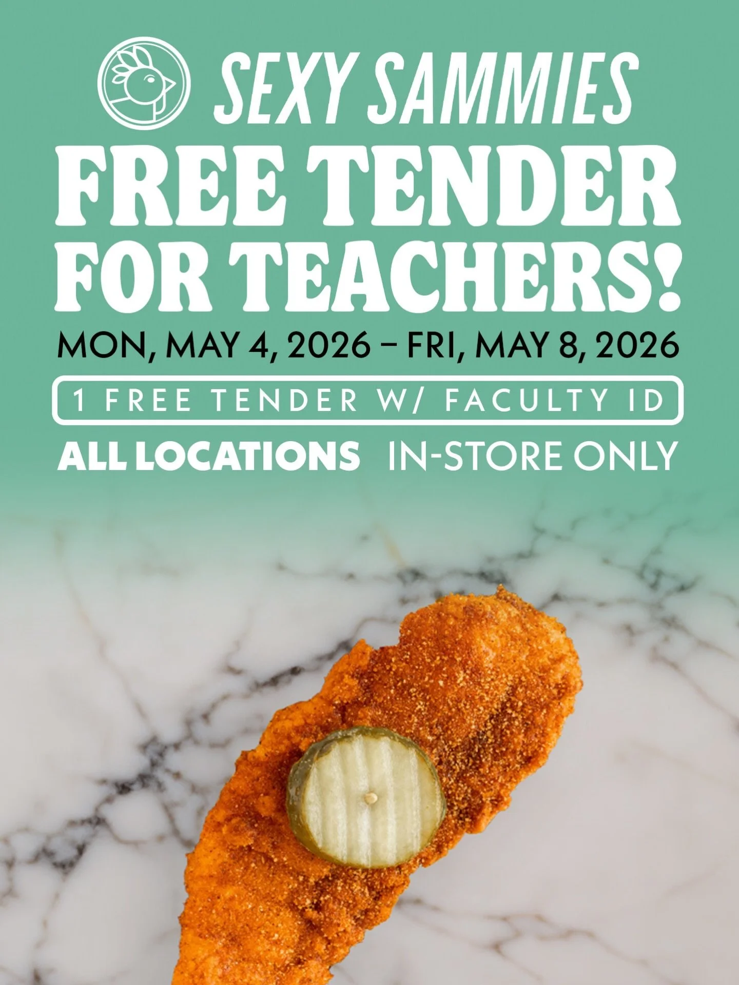 Happy Teacher Appreciation week! 📚 Swing by any Sexy Sammies location this week, show your faculty ID, and get a free tendy on us 🐔

*Valid May 4 - May 8, in-store only.