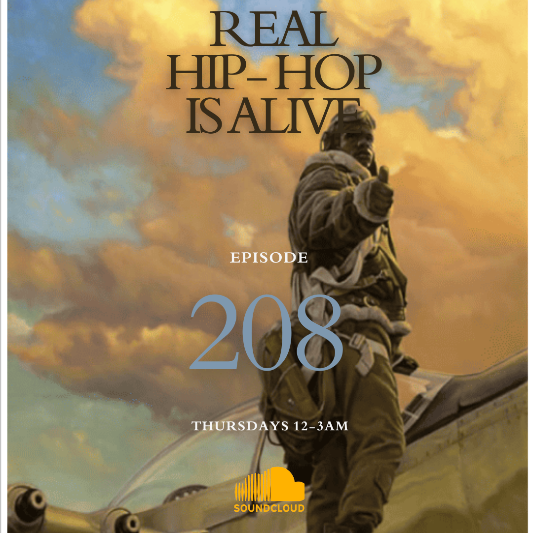 Real Hip-Hop Is Alive: Episode 208