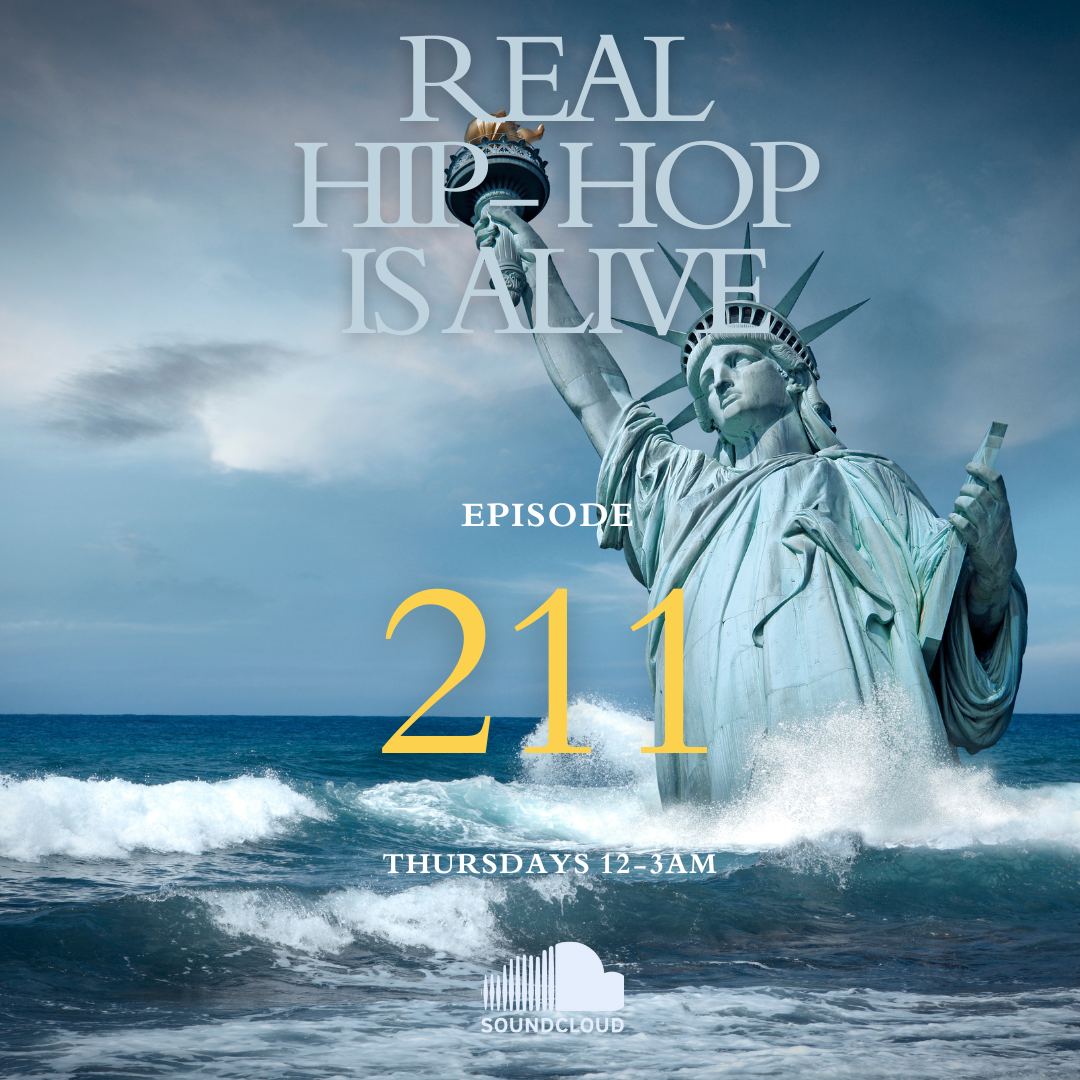 Real Hip-Hop Is Alive: Episode 211