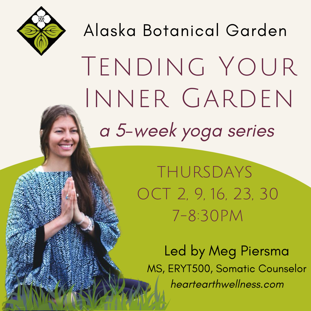 Tending Your Inner Garden: A Yoga Series
