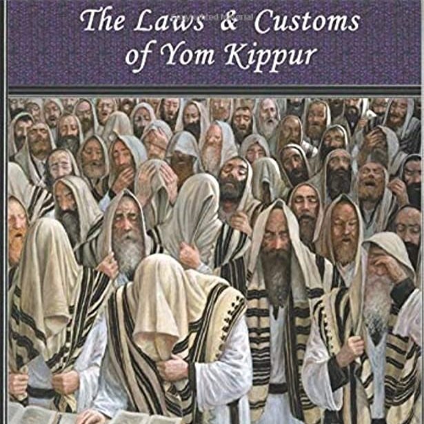Laws and Customs of Yom Kippur