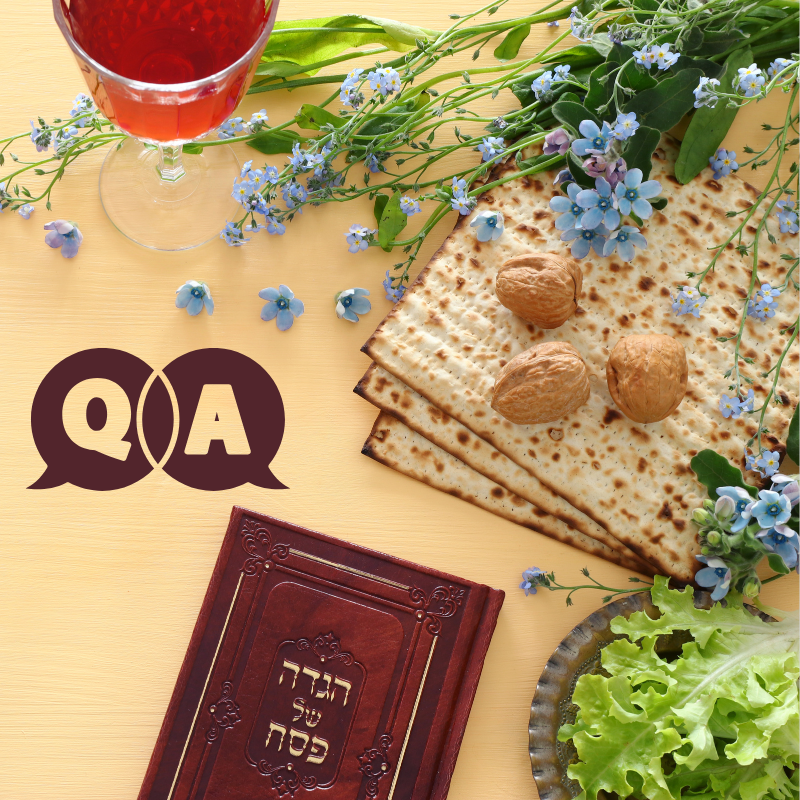 Passover Q&amp;A
