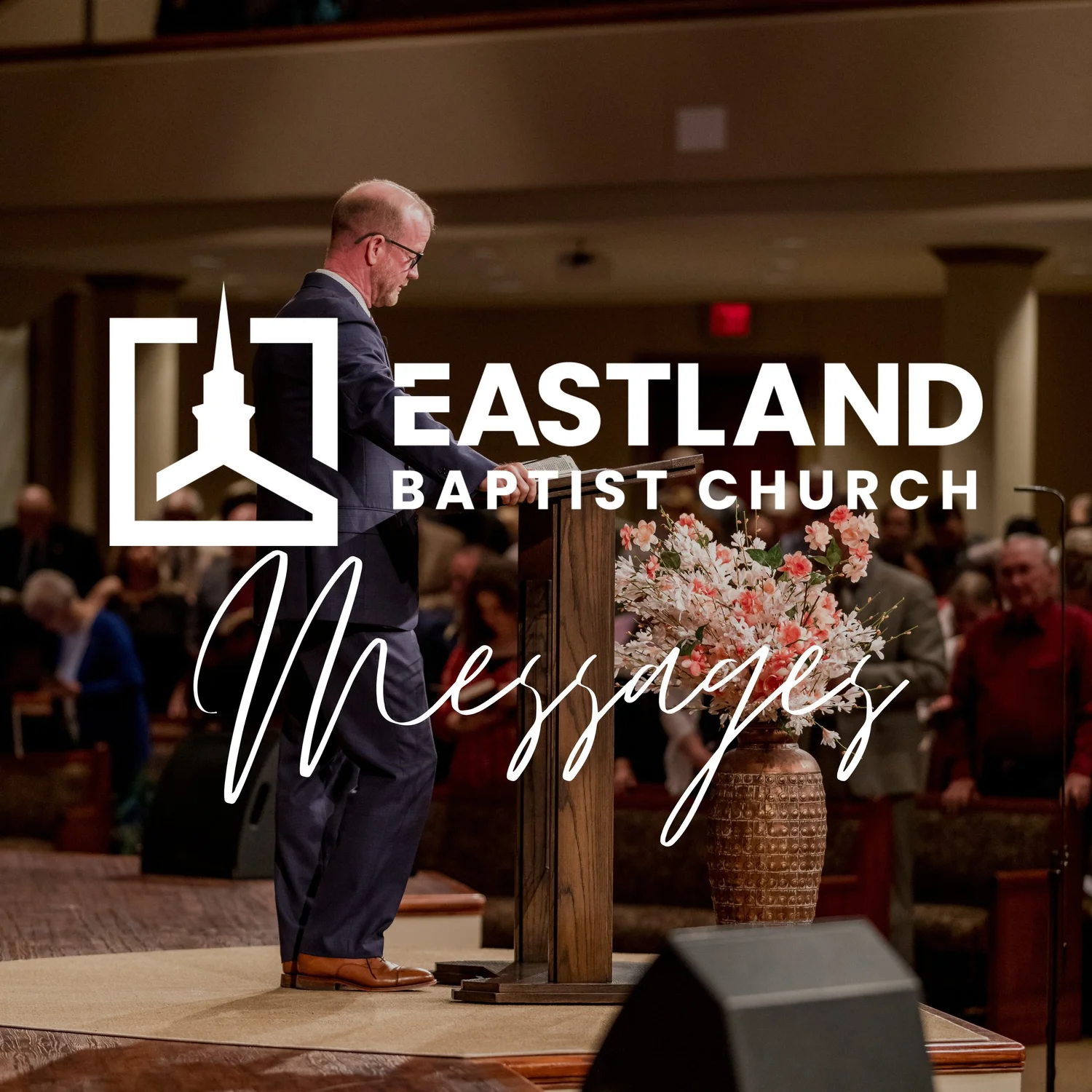 Eastland Baptist Messages