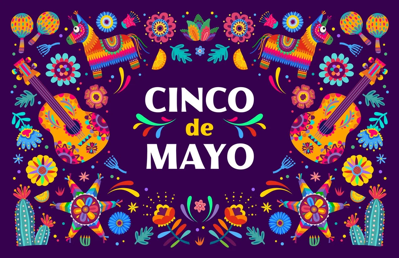 Cinco de Mayo: A Celebration of Culture and Courage