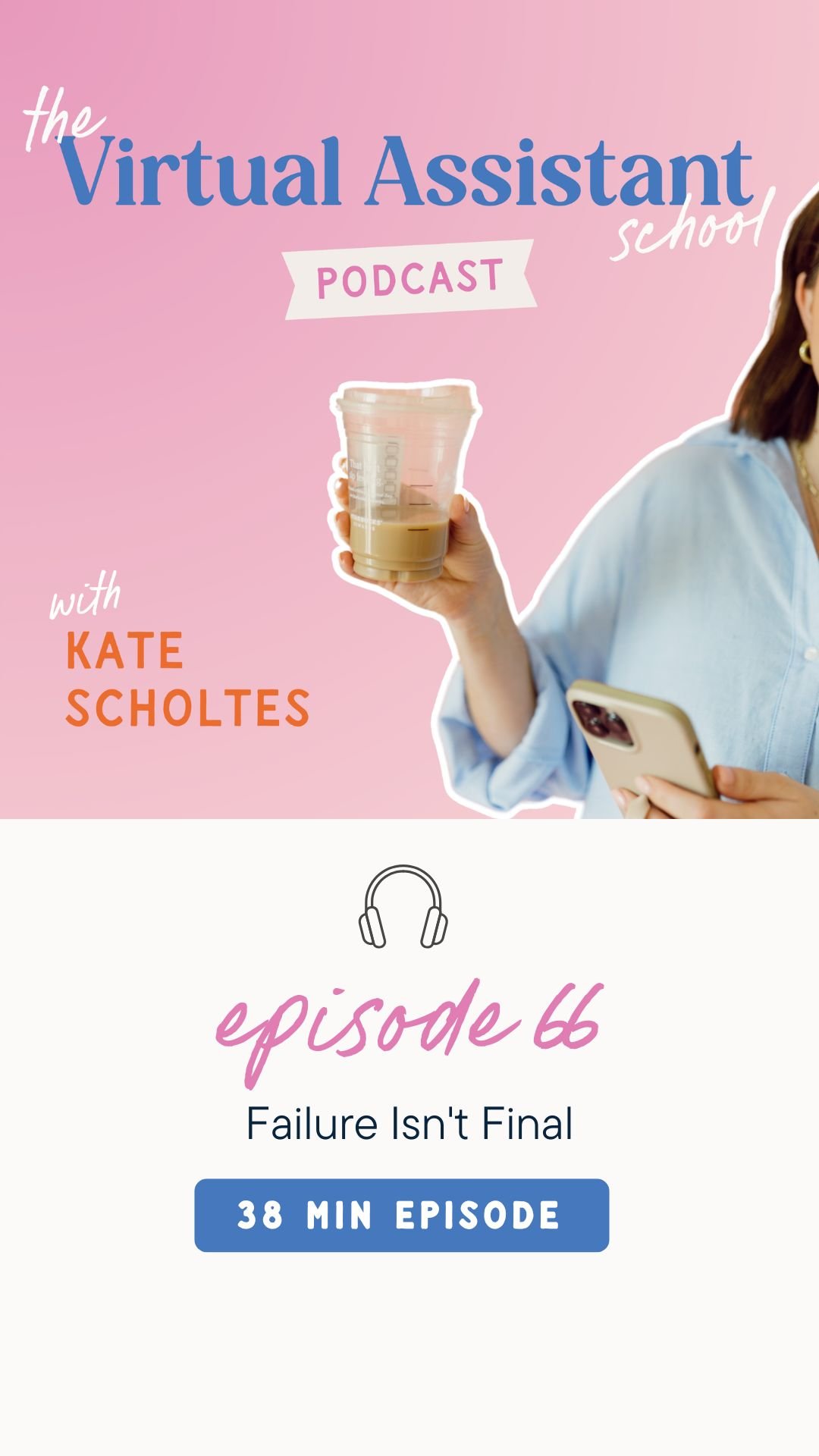 66: Failure Isn’t Final
