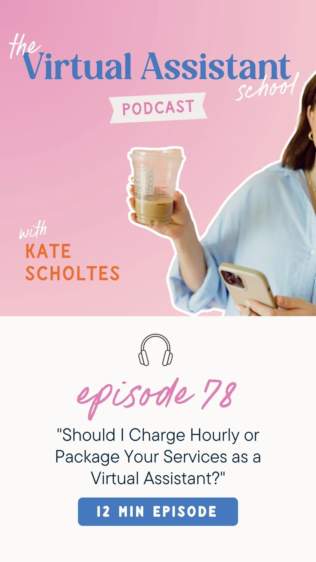 78: "Should I Charge Hourly or Package Your Services as a Virtual Assistant?"