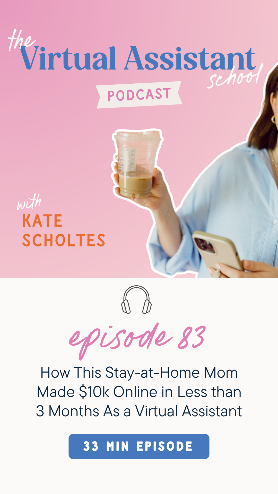 83. How This Stay-at-Home Mom Made $10k Online in Less than 3 Months As a Virtual Assistant