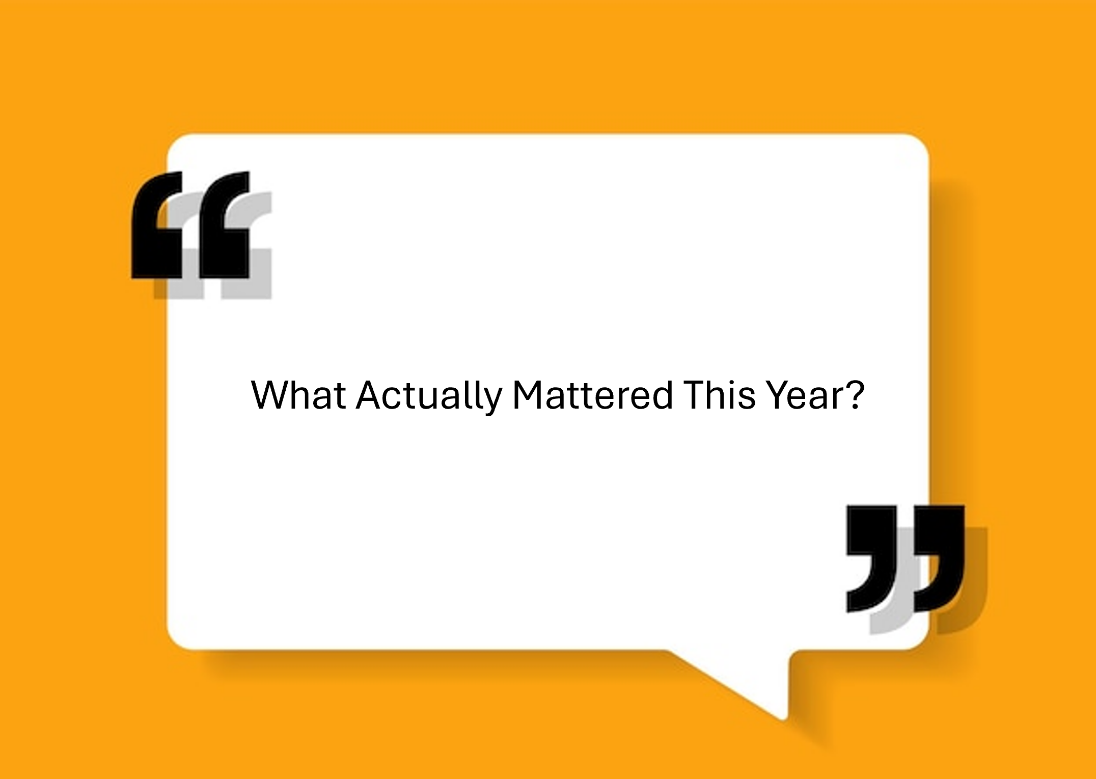 December 2025 - What Mattered