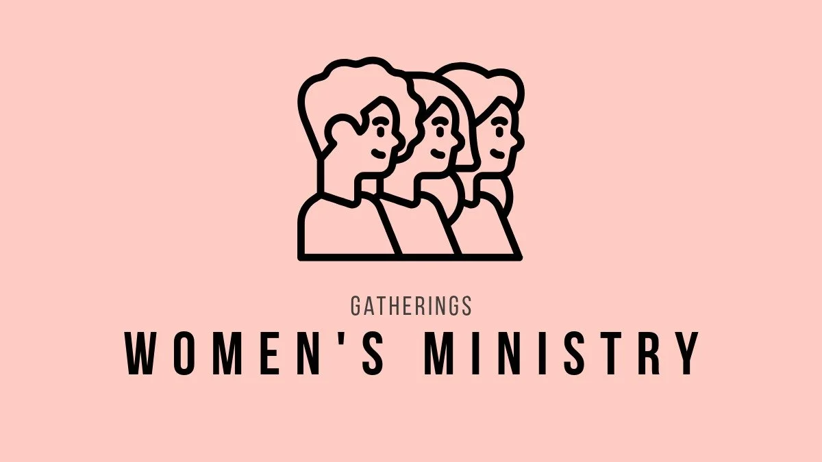 Sunday: Women's Ministry Kick Off