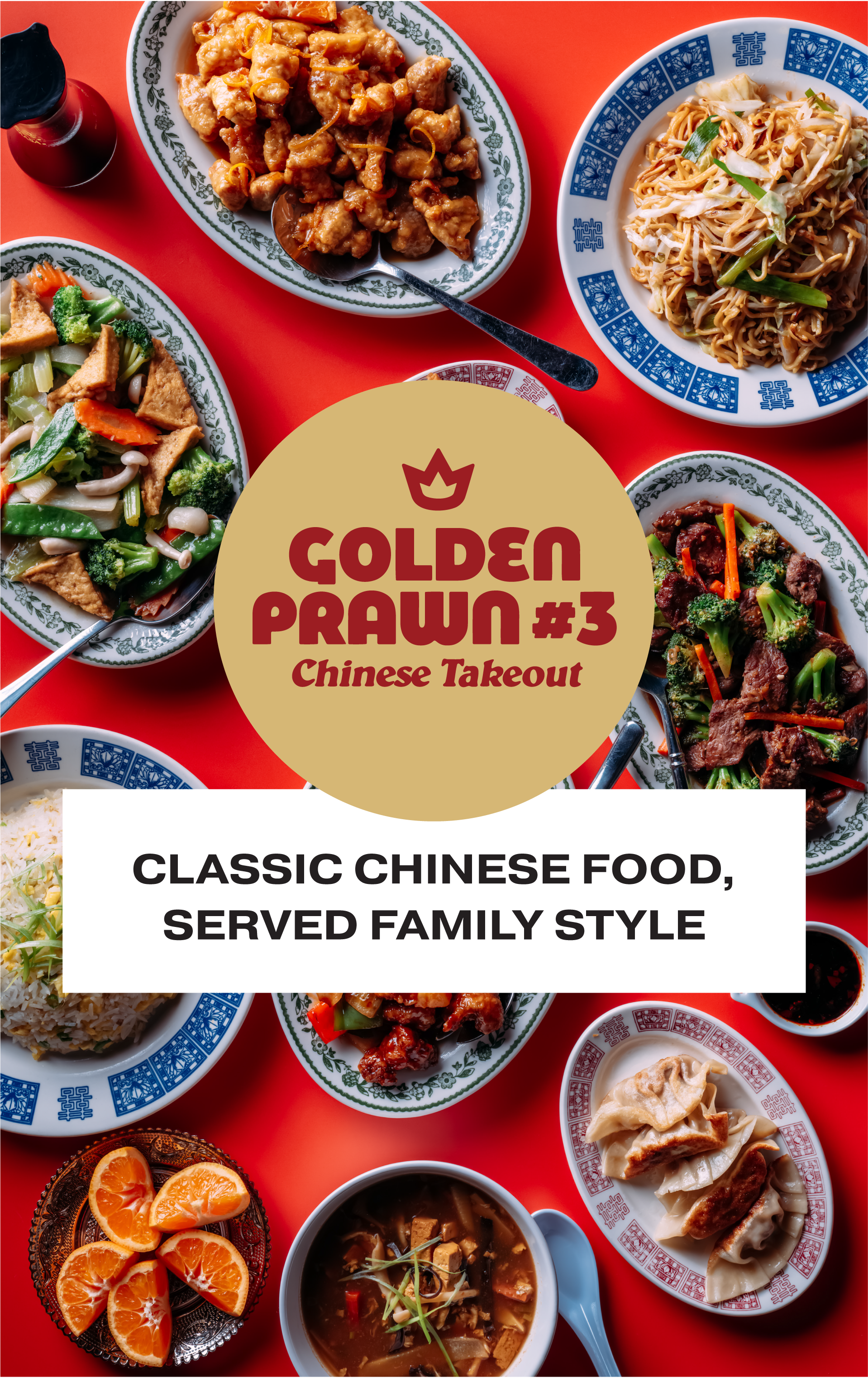 An overhead image of a table with dishes of Chinese food, and a graphic of the Golden Prawn #3 logo with text saying "classic chinese food, served family style"